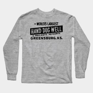 World's Largest Hand Dug Well Long Sleeve T-Shirt